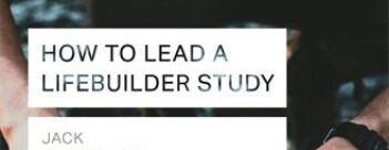 How to Lead a Lifebuilder Study
