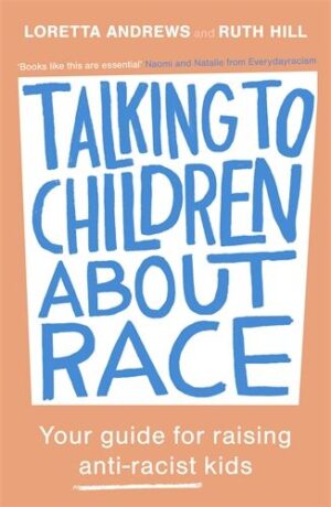 Talking to Children About Race Book Cover